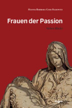 Gerl-Falkovitz |  Frauen der Passion | Buch |  Sack Fachmedien