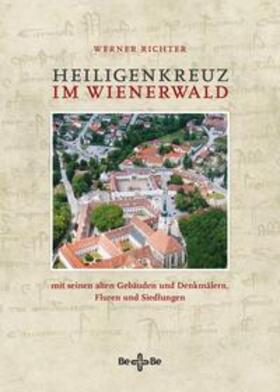 Richter |  Heiligenkreuz im Wienerwald | Buch |  Sack Fachmedien