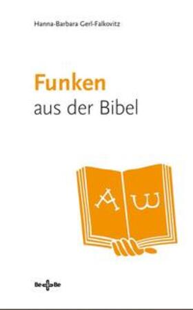 Gerl-Falkovitz |  Funken aus der Bibel | Buch |  Sack Fachmedien