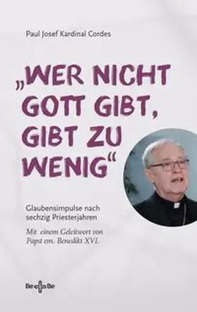 Cordes |  „Wer nicht Gott gibt, gibt zu wenig“ | Buch |  Sack Fachmedien