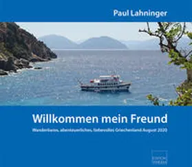 Lahninger |  Willkommen, mein Freund | Buch |  Sack Fachmedien