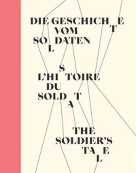 Merazzi-Jacobson / Ribi / Steinheuer |  Die Geschichte vom Soldaten | Buch |  Sack Fachmedien