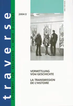 Herrmann / Römer | Vermittlung von Geschichte /La Transmission de l'histoire | Buch | 978-3-905315-32-5 | sack.de