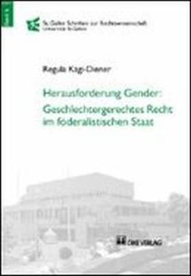 Kägi-Diener |  Herausforderung Gender: Geschlechtergerechtes Recht im föderalistischen Staat | Buch |  Sack Fachmedien