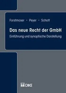 Forstmoser / Peyer / Schott |  Das neue Recht der GmbH | Buch |  Sack Fachmedien