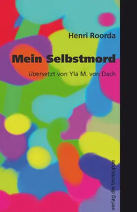 Roorda |  Mein Selbstmord | Buch |  Sack Fachmedien