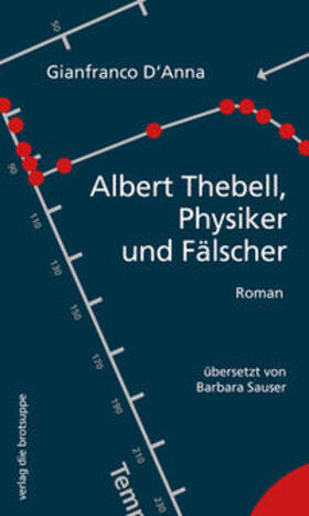 D'Anna |  Albert Thebell, Physiker und Fälscher | eBook | Sack Fachmedien