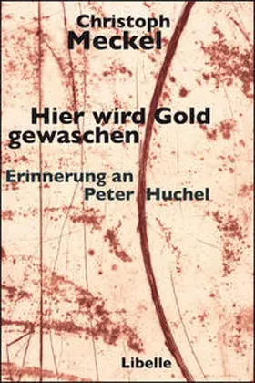 Meckel |  Hier wird Gold gewaschen | Buch |  Sack Fachmedien