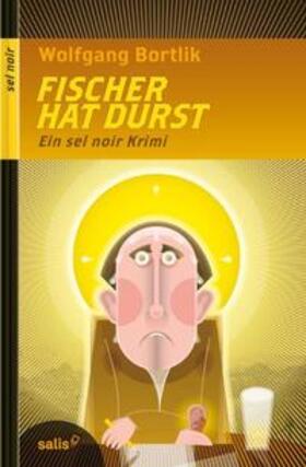 Bortlik |  Fischer hat Durst | Buch |  Sack Fachmedien