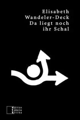 Wandeler-Deck |  Da liegt noch ihr Schal | Buch |  Sack Fachmedien