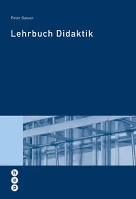 Gasser |  Lehrbuch Didaktik | Buch |  Sack Fachmedien