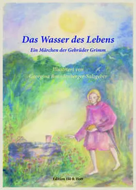 Grimm |  Das Wasser des Lebens | Buch |  Sack Fachmedien