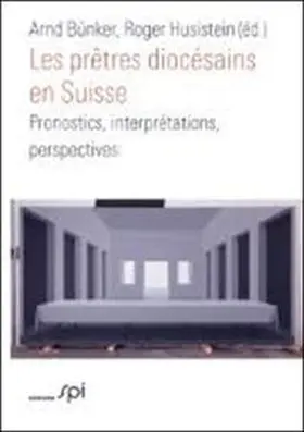 Bünker / Husistein |  Les prêtres diocésains en Suisse | Buch |  Sack Fachmedien