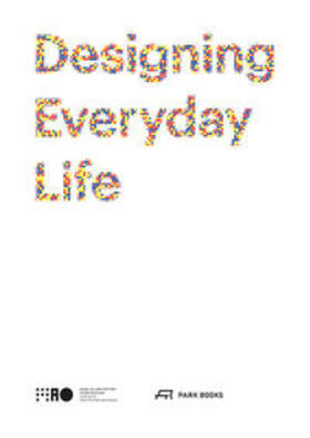 Boelen / Sacchetti |  Designing Everyday Life | Buch |  Sack Fachmedien