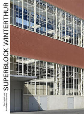  Superblock Winterthur | Buch |  Sack Fachmedien