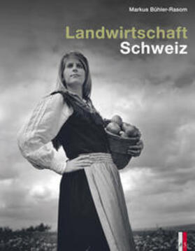 Bühler-Rasom |  Landwirtschaft Schweiz | Buch |  Sack Fachmedien