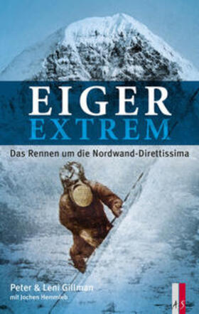 Gillman |  Gillman, L: Eiger extrem | Buch |  Sack Fachmedien
