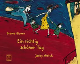 Blume / Gleich |  Ein richtig schöner Tag | Buch |  Sack Fachmedien