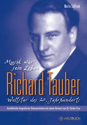 Martin |  Richard Tauber – Weltstar des 20. Jahrhunderts | Buch |  Sack Fachmedien