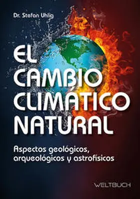 Uhlig |  El Cambio Climático Natural | Buch |  Sack Fachmedien