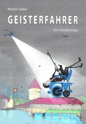 Hailer |  Geisterfahrer | Buch |  Sack Fachmedien