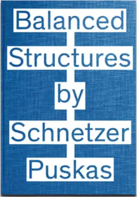 Simonett / Puskas |  Balanced Structures by Schnetzer Puskas | Buch |  Sack Fachmedien