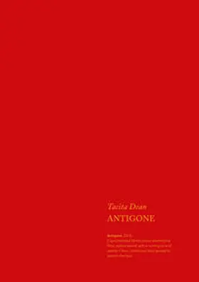 Dean / Carson / Dillane | Tacita Dean. Antigone | Medienkombination | 978-3-906315-14-0 | sack.de