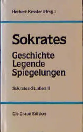 Kessler |  Sokrates-Studien / Sokrates - Geschichte, Legende, Spiegelungen | Buch |  Sack Fachmedien