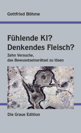 Böhme | Fühlende KI? Denkendes Fleisch? | Buch | 978-3-906336-92-3 | sack.de