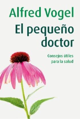 Vogel |  El pequeño doctor | eBook | Sack Fachmedien