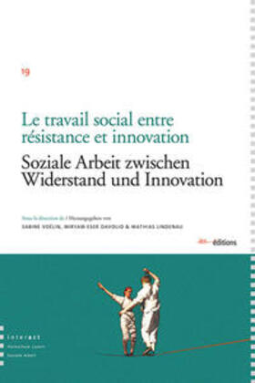 Voélin / Eser Davolio / Lindenau |  Soziale Arbeit zwischen Widerstand und Innovation | Buch |  Sack Fachmedien