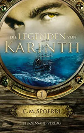 Spoerri |  Die Legenden von Karinth (Band 1) | Buch |  Sack Fachmedien