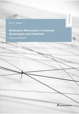 Weber |  Normative Movements in Internet Governance and Cyberlaw | Buch |  Sack Fachmedien