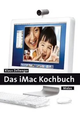 Zellweger |  Das iMac G5 Kochbuch | Buch |  Sack Fachmedien