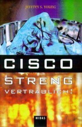 Young |  Cisco - Streng vertraulich! | Buch |  Sack Fachmedien