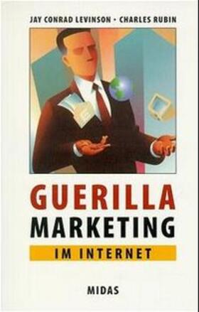 Levinson / Rubin |  Guerilla Marketing im Internet | Buch |  Sack Fachmedien