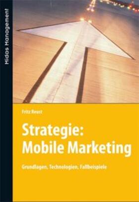 Reust |  Mobile Marketing | Buch |  Sack Fachmedien