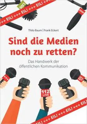 Baum / Eckert |  Sind die Medien noch zu retten? | Buch |  Sack Fachmedien