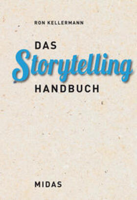 Ron |  Das Storytelling-Handbuch | Buch |  Sack Fachmedien