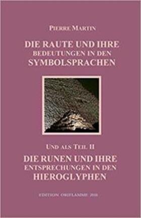 Martin / Steiner |  Die Raute und ihre Bedeutung in den Symbolsprachen | Buch |  Sack Fachmedien