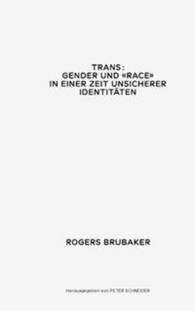 Brubaker / Schneider |  Trans | eBook | Sack Fachmedien