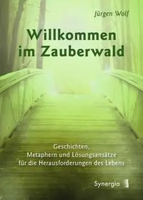 Wolf |  Willkommen im Zauberwald | Buch |  Sack Fachmedien