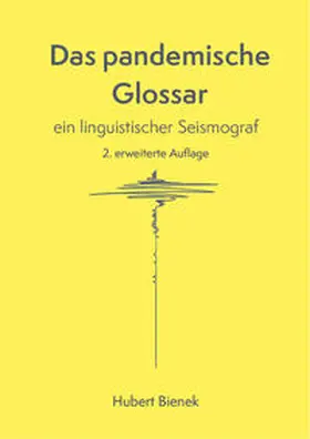 Bienek |  Das pandemische Glossar | Buch |  Sack Fachmedien