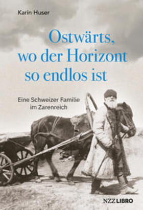 Huser |  Ostwärts, wo der Horizont so endlos ist | Buch |  Sack Fachmedien