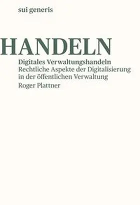 Plattner |  Digitales Verwaltungshandeln | Buch |  Sack Fachmedien