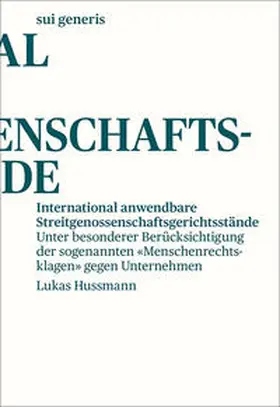 Hussmann |  International anwendbare Streitgenossenschafts­­gerichtsstände | Buch |  Sack Fachmedien