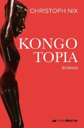 Nix | Kongotopia | E-Book | sack.de