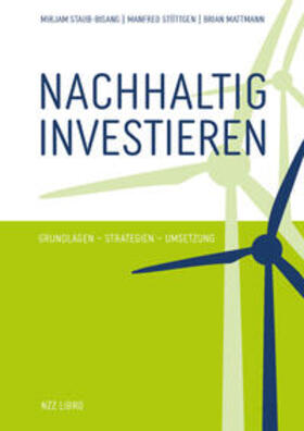 Staub-Bisang / Stüttgen / Mattmann |  Nachhaltig investieren | Buch |  Sack Fachmedien