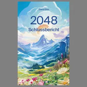 Dürr |  2048 - Schlussbericht | Buch |  Sack Fachmedien