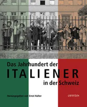 Halter |  Das Jahrhundert der Italiener in der Schweiz | Buch |  Sack Fachmedien